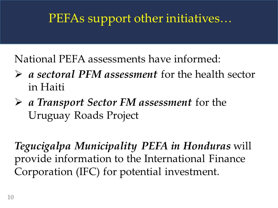 PEFAs support other initiatives…
