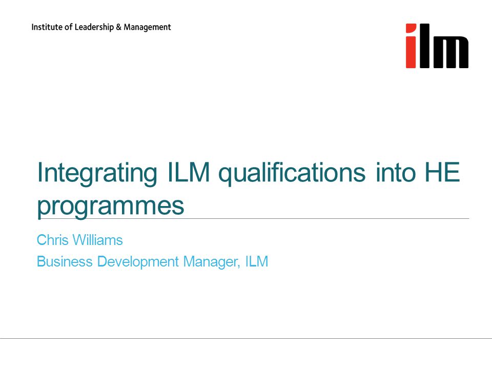 Integrating ILM qualifications into HE programmes