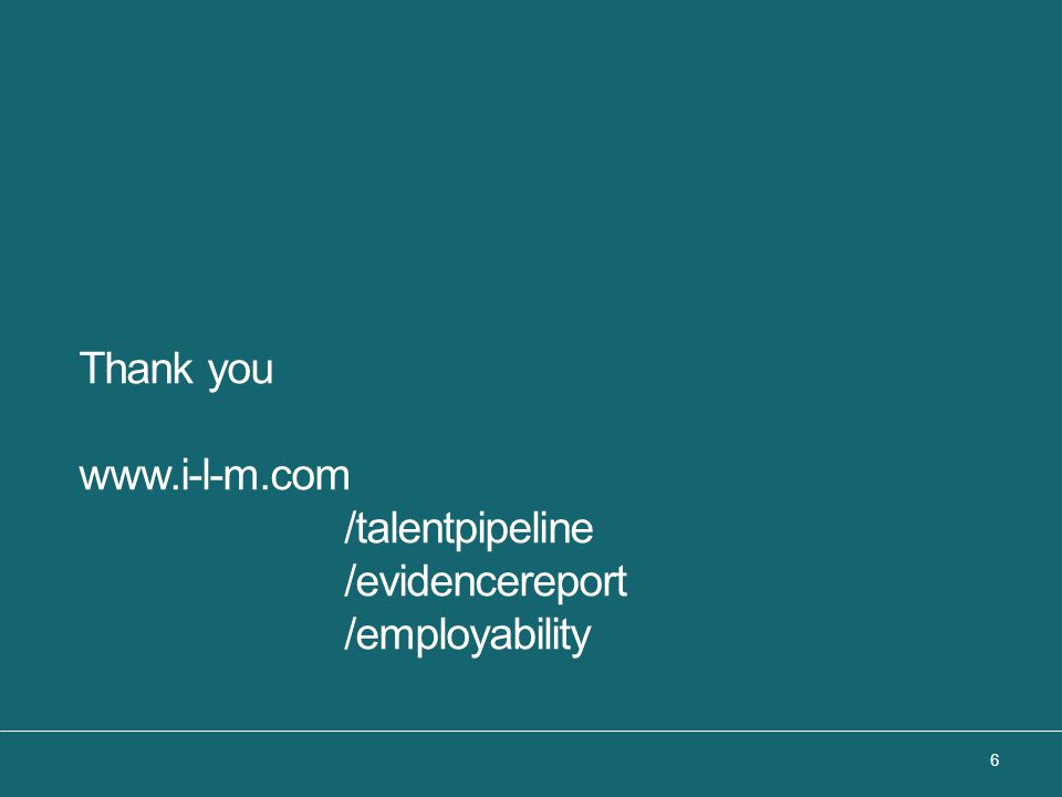 Thank you   /talentpipeline /evidencereport /employability