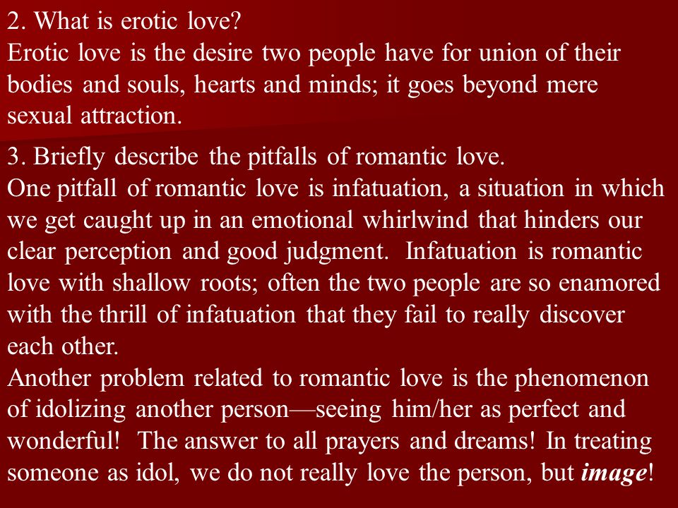 2. What is erotic love