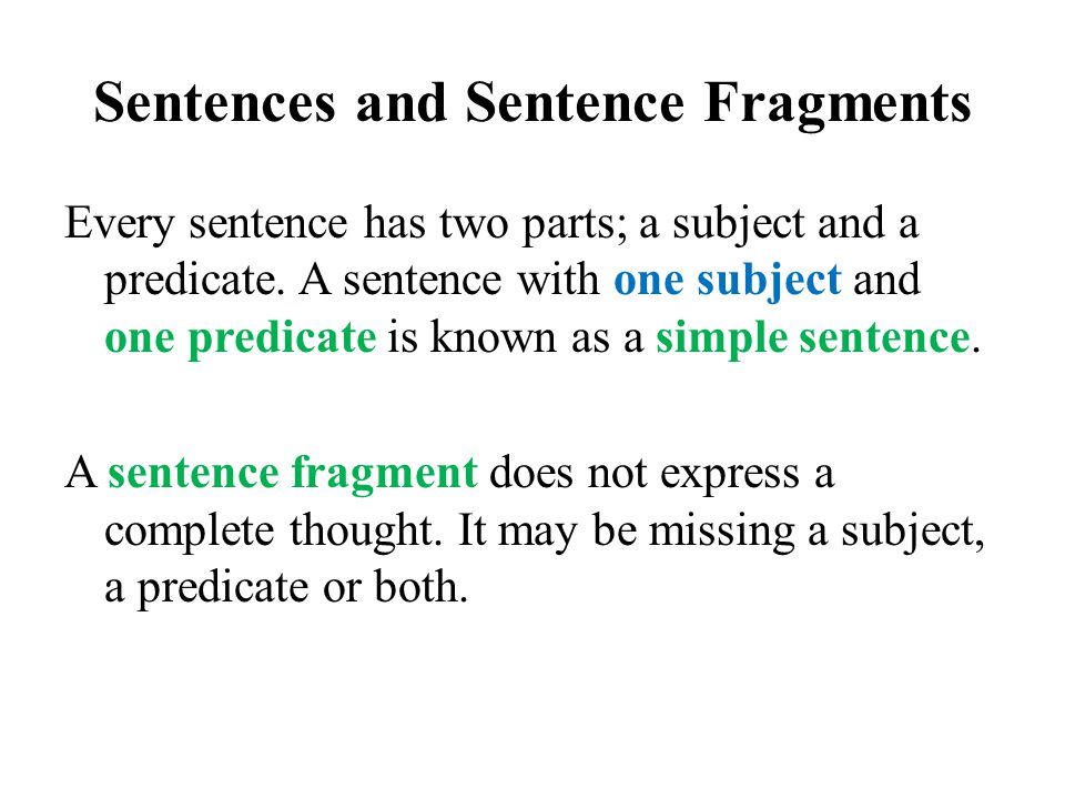 Sentences and Sentence Fragments