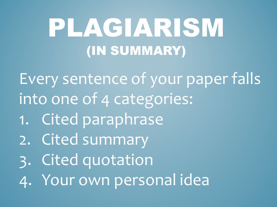 Plagiarism (in summary)