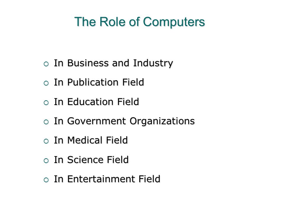 The Role of Computers In Business and Industry In Publication Field