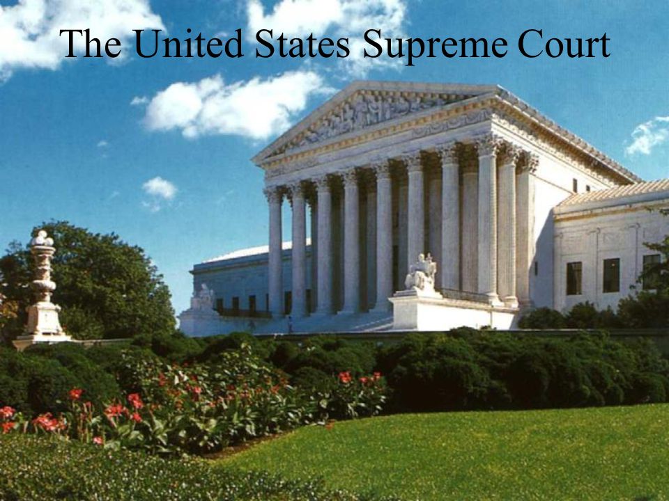 The United States Supreme Court