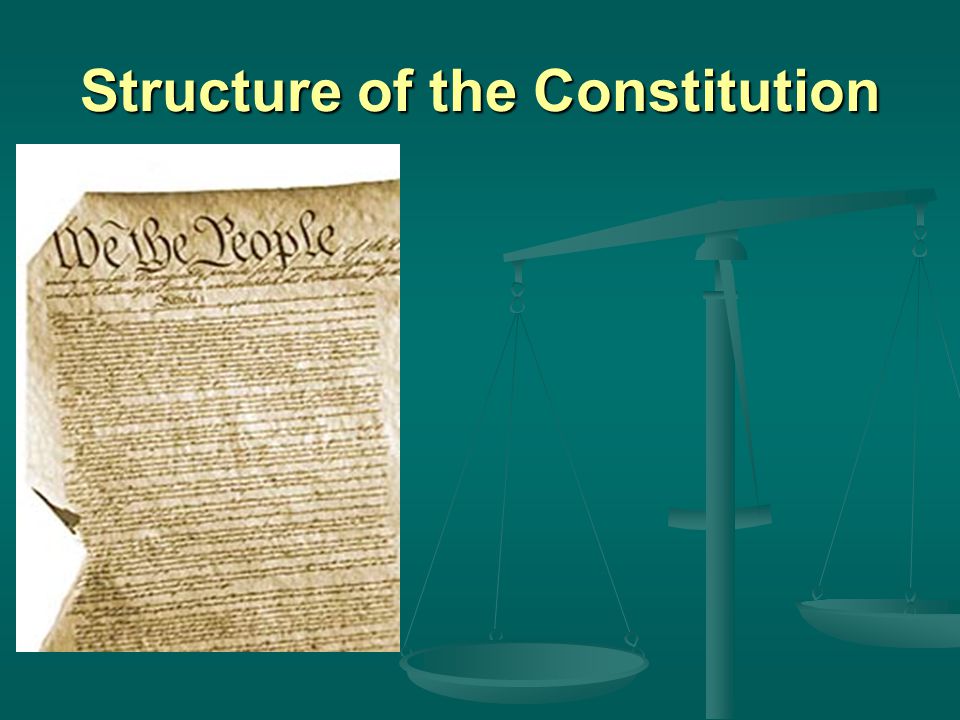 Structure of the Constitution