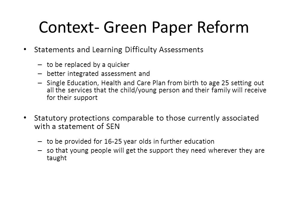Context- Green Paper Reform