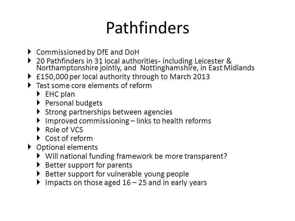 Pathfinders Commissioned by DfE and DoH