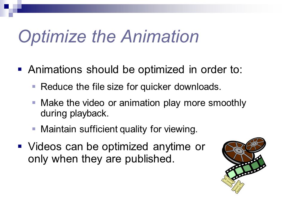 Optimize the Animation