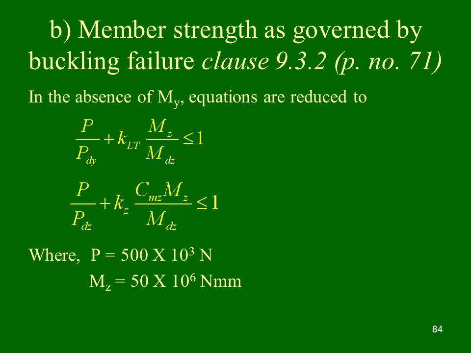 b) Member strength as governed by buckling failure clause (p