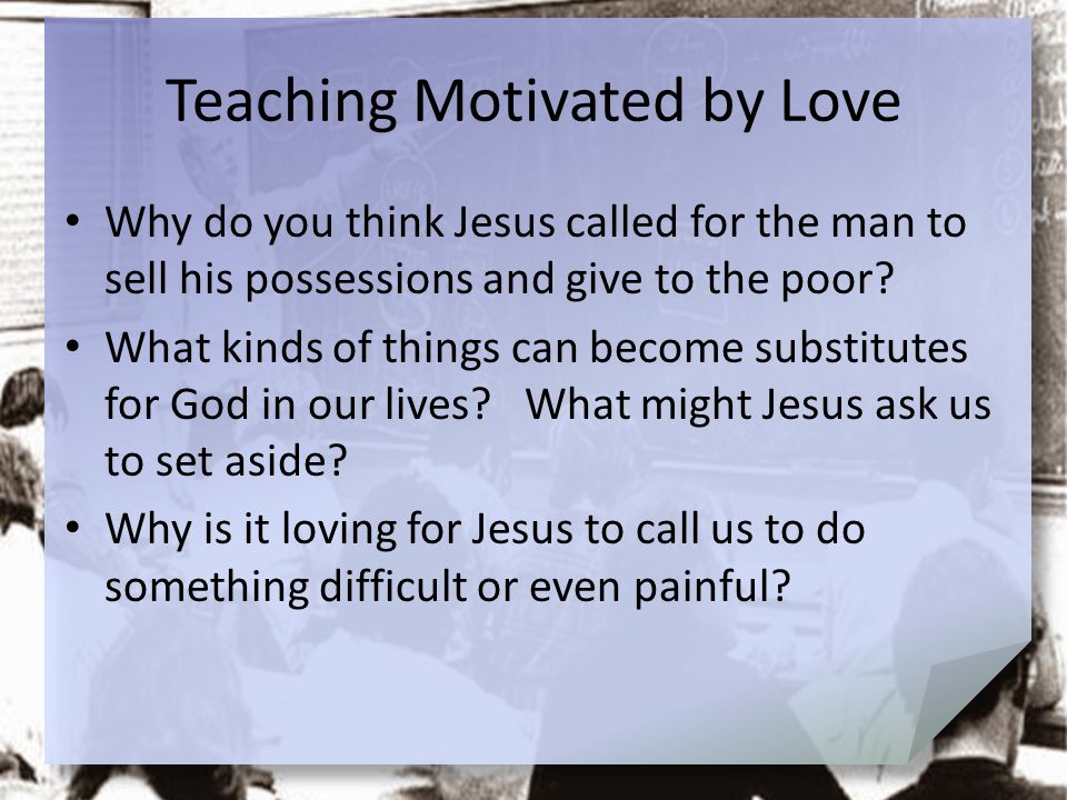 Teaching Motivated by Love