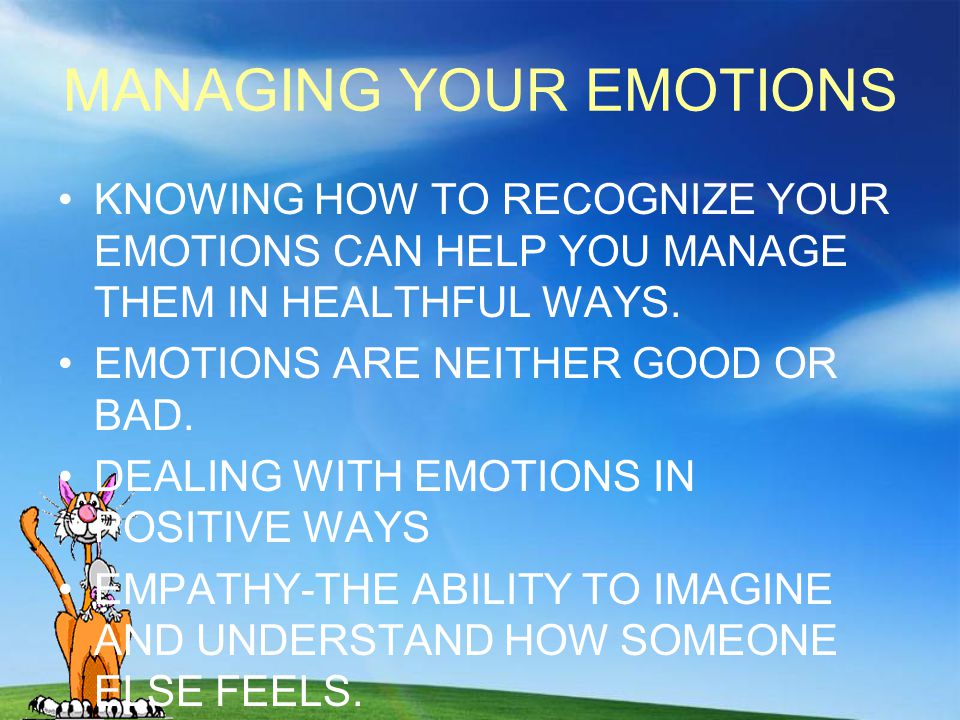 MANAGING YOUR EMOTIONS