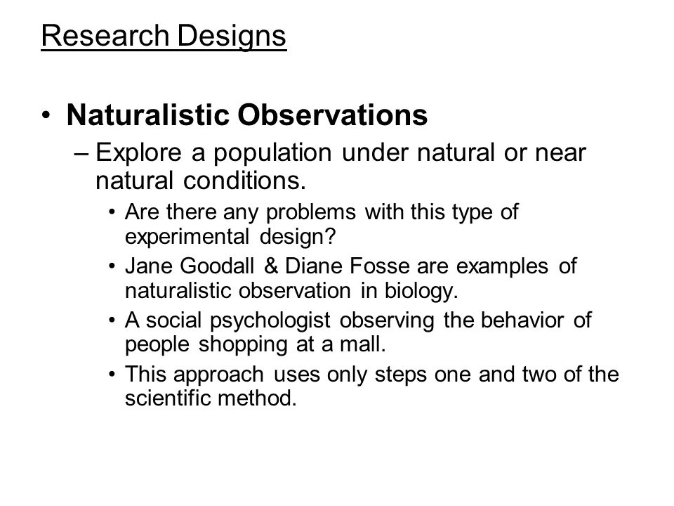 Naturalistic Observations