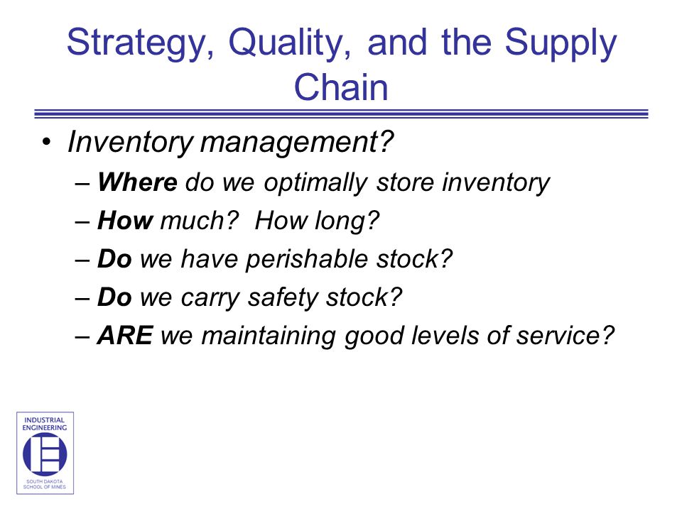 Strategy, Quality, and the Supply Chain