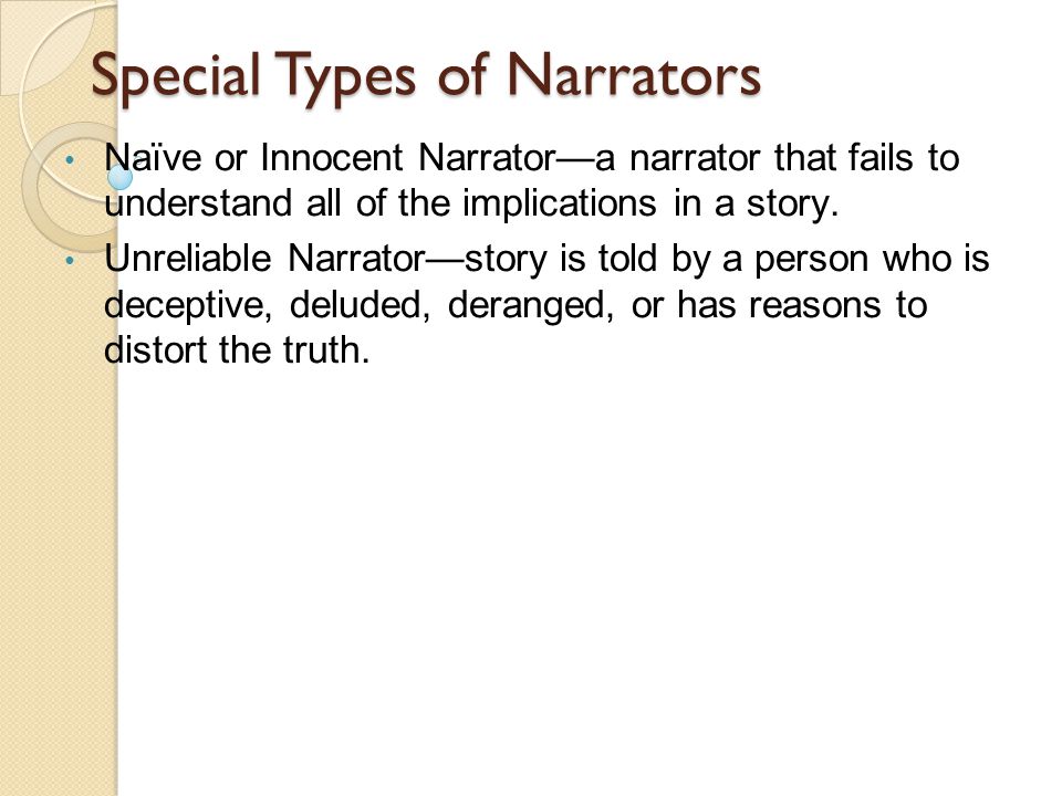 Special Types of Narrators