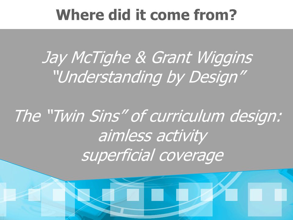 Jay McTighe & Grant Wiggins Understanding by Design