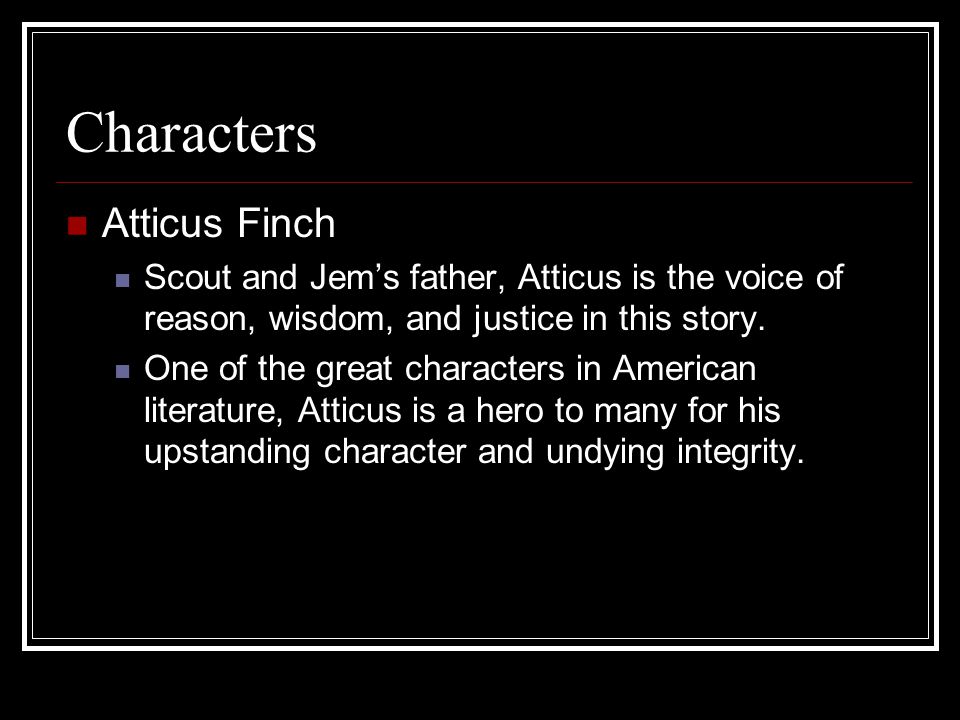 Characters Atticus Finch