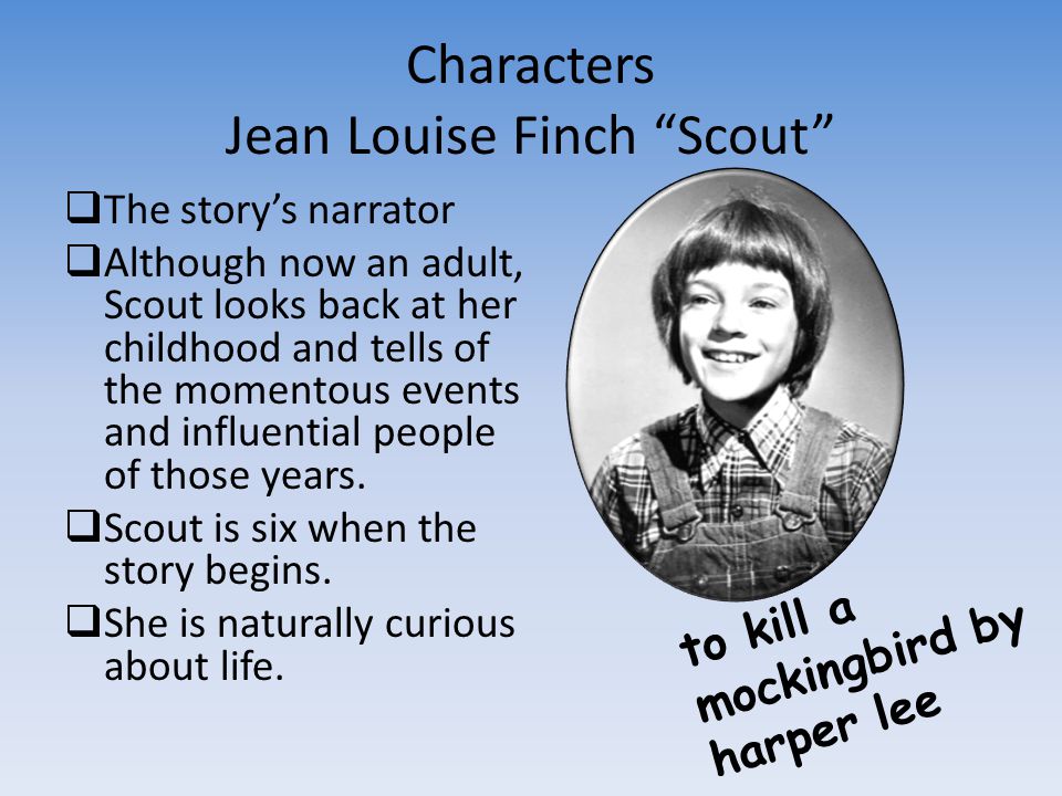 Characters Jean Louise Finch Scout