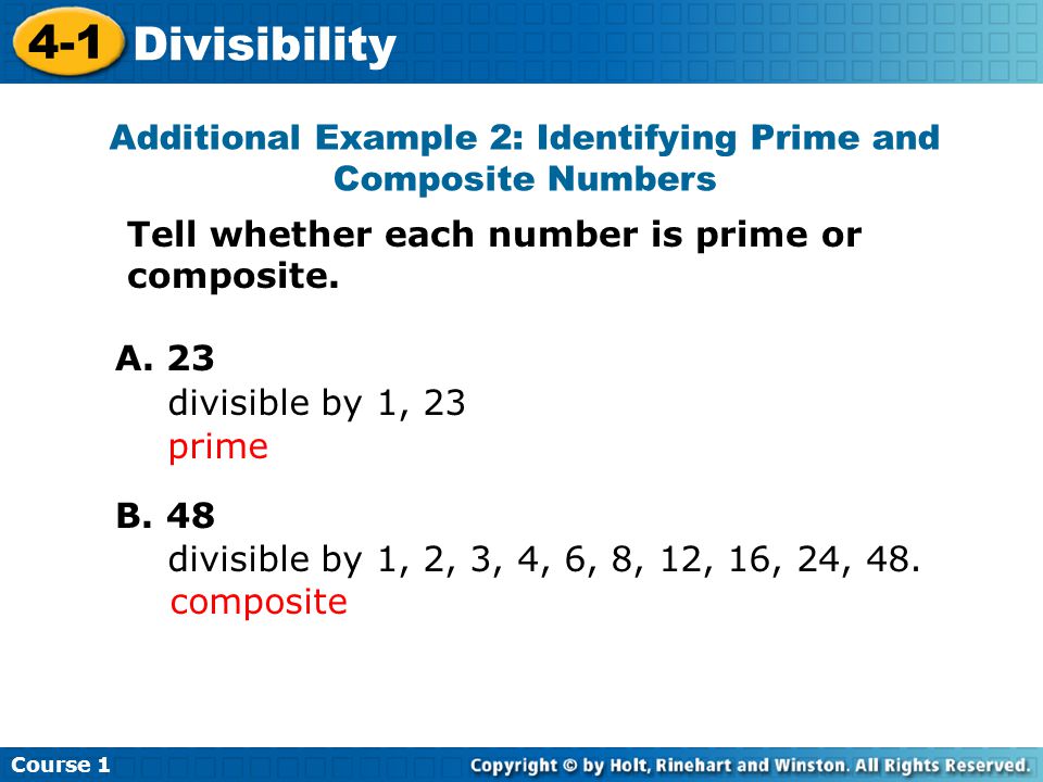 Additional Example 2: Identifying Prime and Composite Numbers