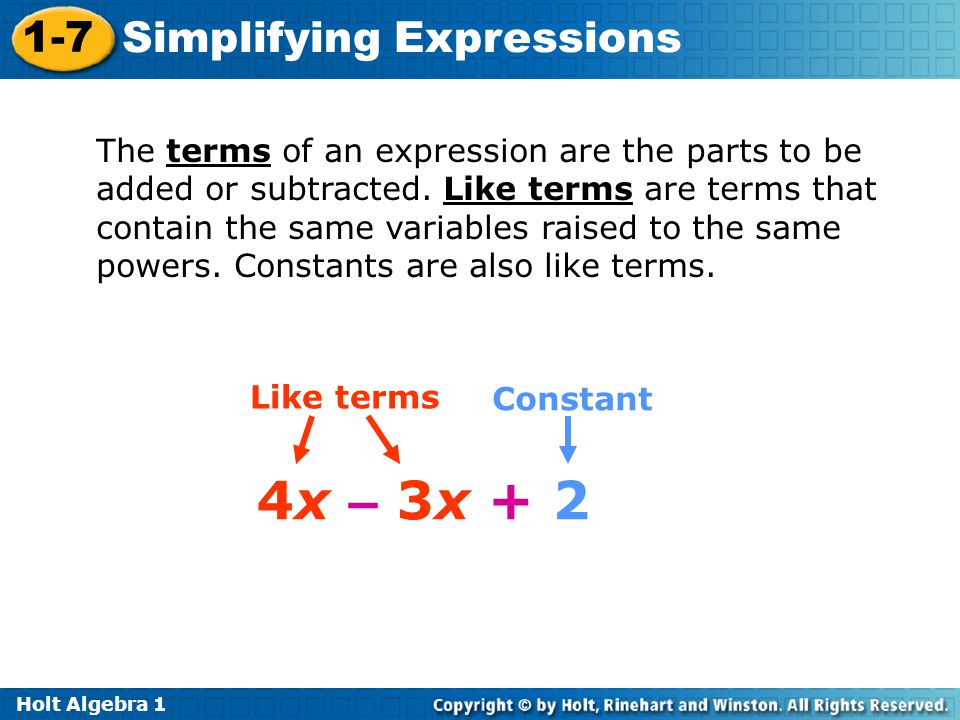 The terms of an expression are the parts to be added or subtracted