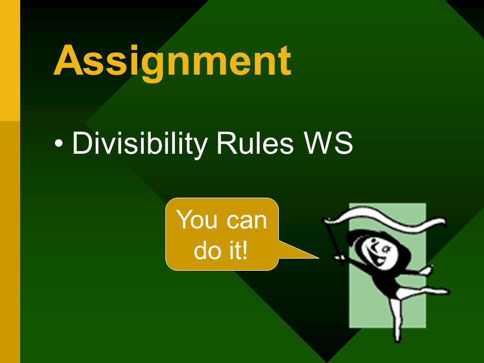 Assignment Divisibility Rules WS You can do it!