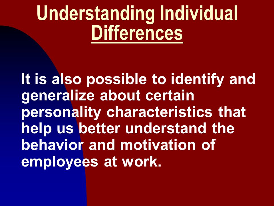Understanding Individual Differences