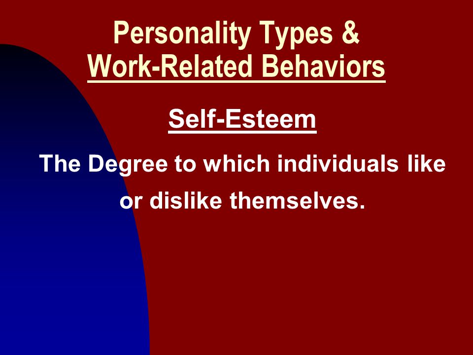 Personality Types & Work-Related Behaviors