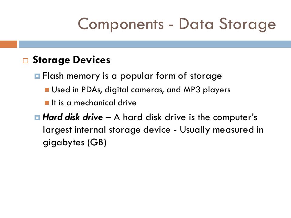 Components - Data Storage