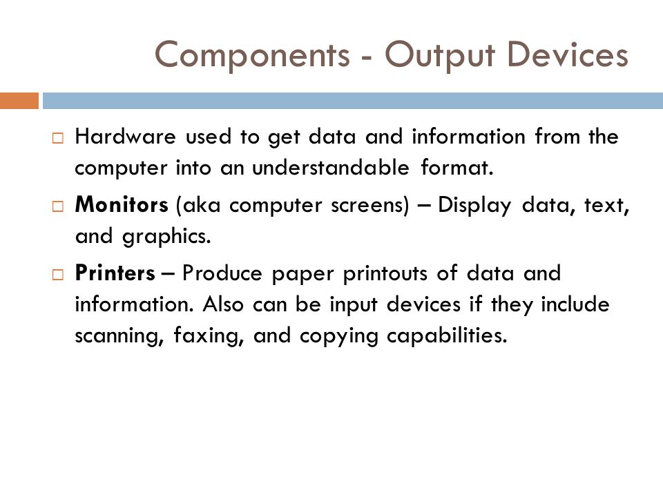 Components - Output Devices