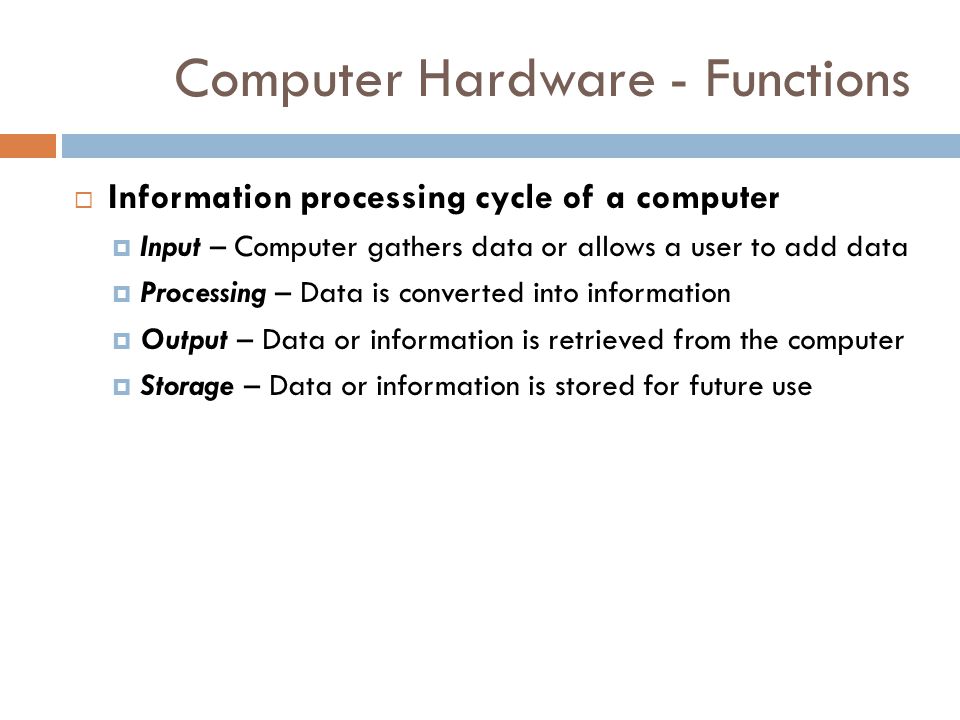 Computer Hardware - Functions