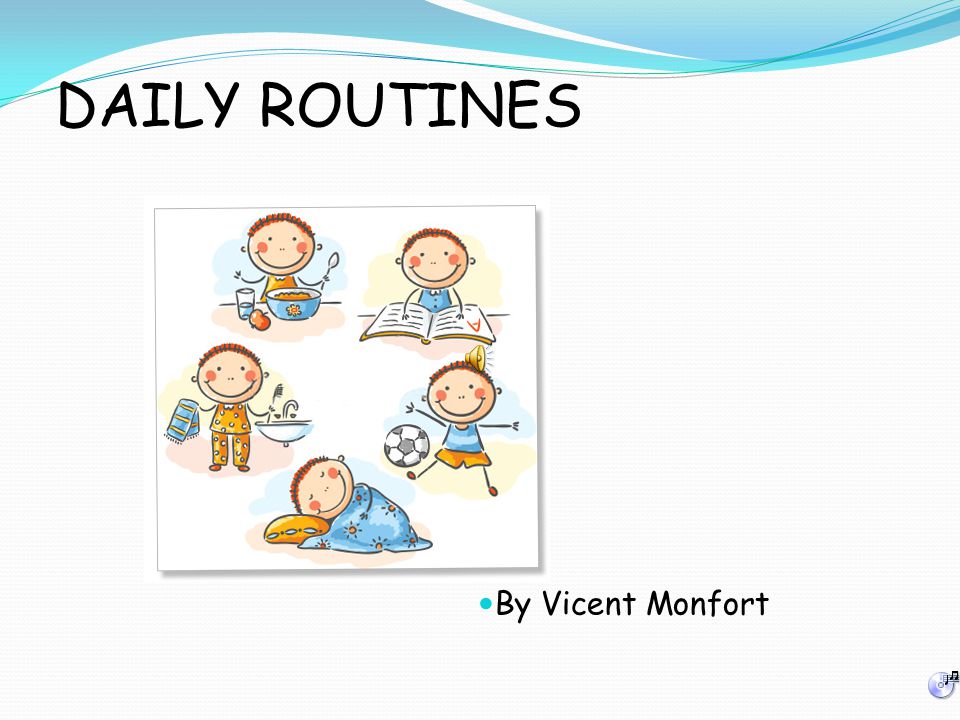 DAILY ROUTINES By Vicent Monfort