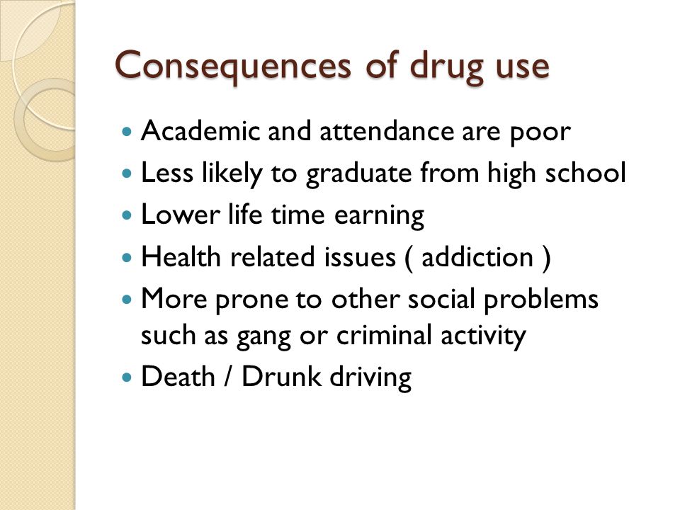 Consequences of drug use