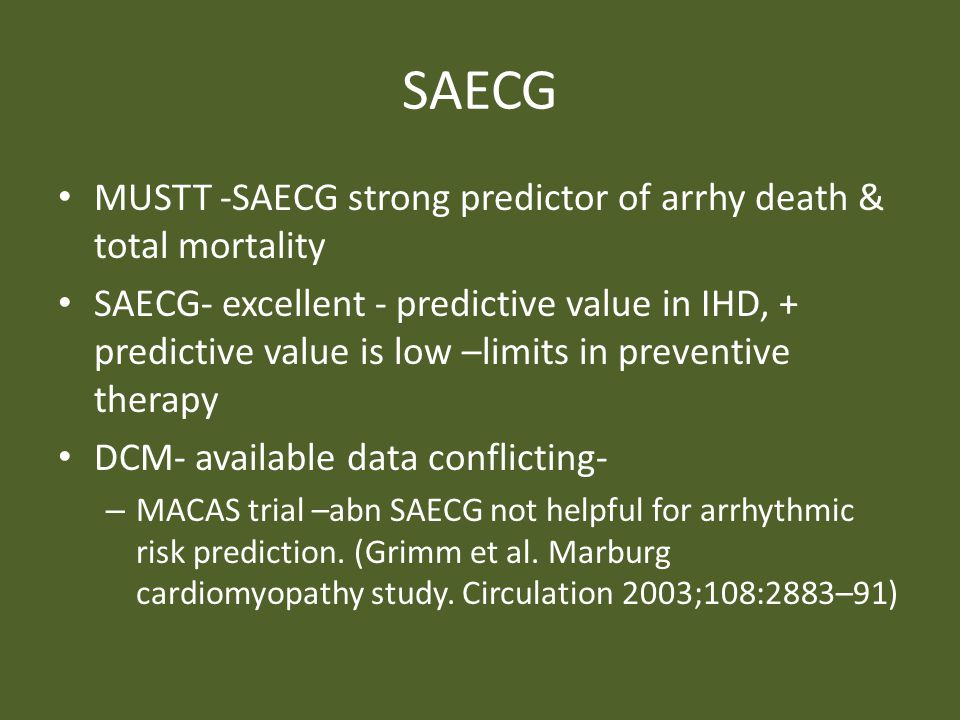 SAECG MUSTT -SAECG strong predictor of arrhy death & total mortality