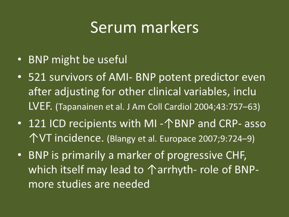 Serum markers BNP might be useful