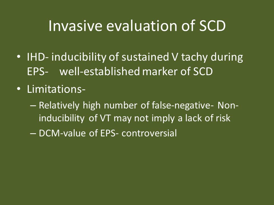 Invasive evaluation of SCD