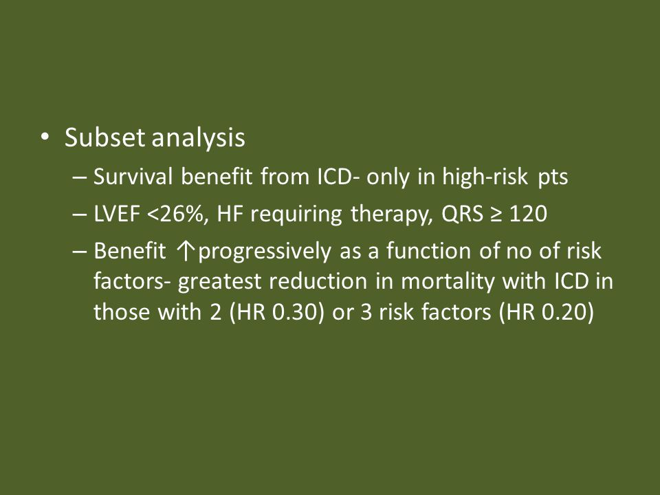 Subset analysis Survival benefit from ICD- only in high-risk pts