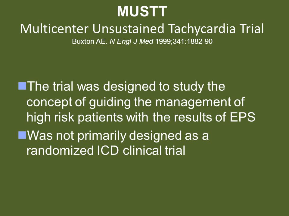 MUSTT Multicenter Unsustained Tachycardia Trial Buxton AE