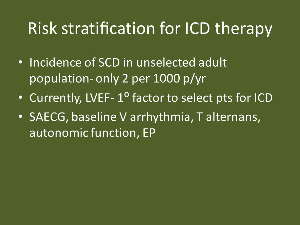 Risk stratiﬁcation for ICD therapy