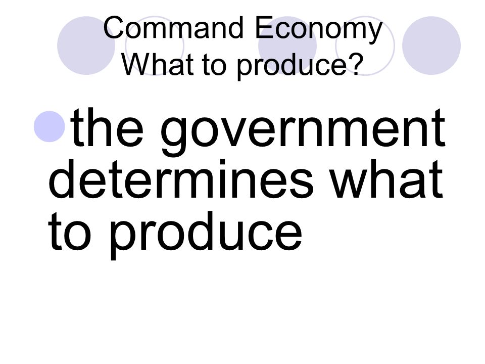 Command Economy What to produce