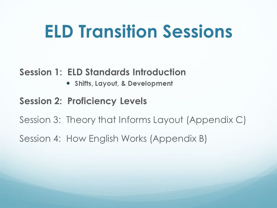 ELD Transition Sessions