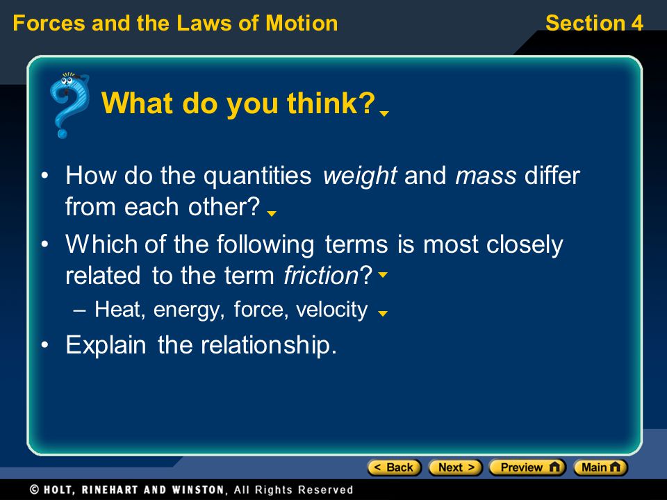 What do you think How do the quantities weight and mass differ from each other