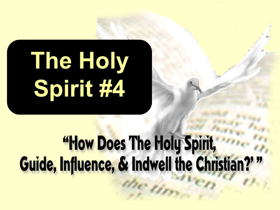 The Holy Spirit #4