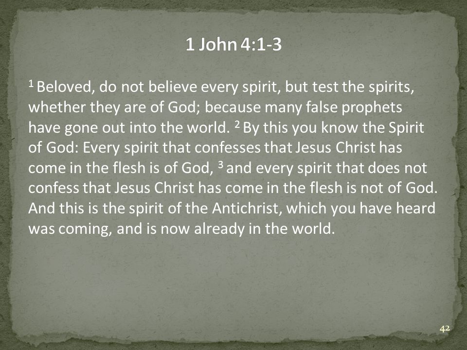 1 John 4:1-3