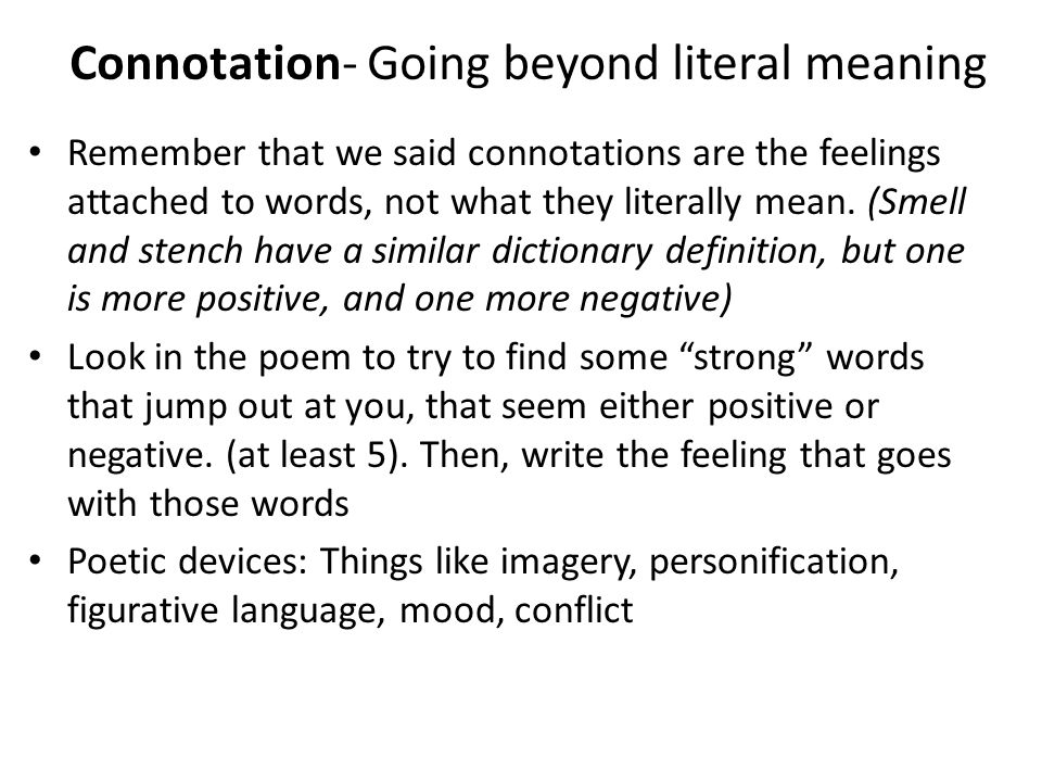 Connotation- Going beyond literal meaning