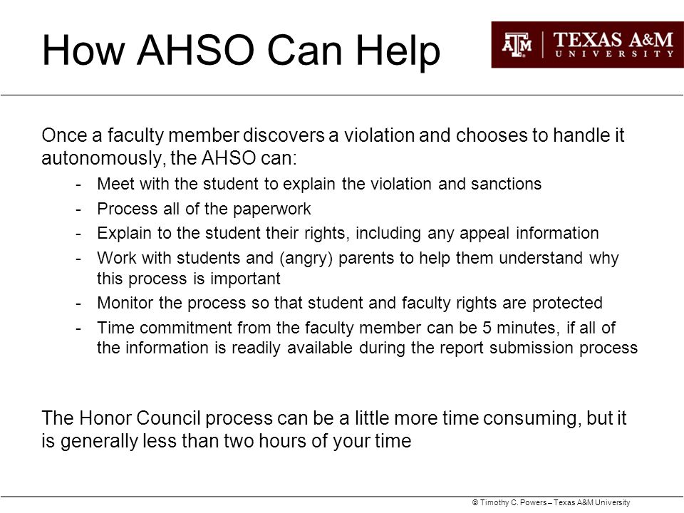 How AHSO Can Help Once a faculty member discovers a violation and chooses to handle it autonomously, the AHSO can: