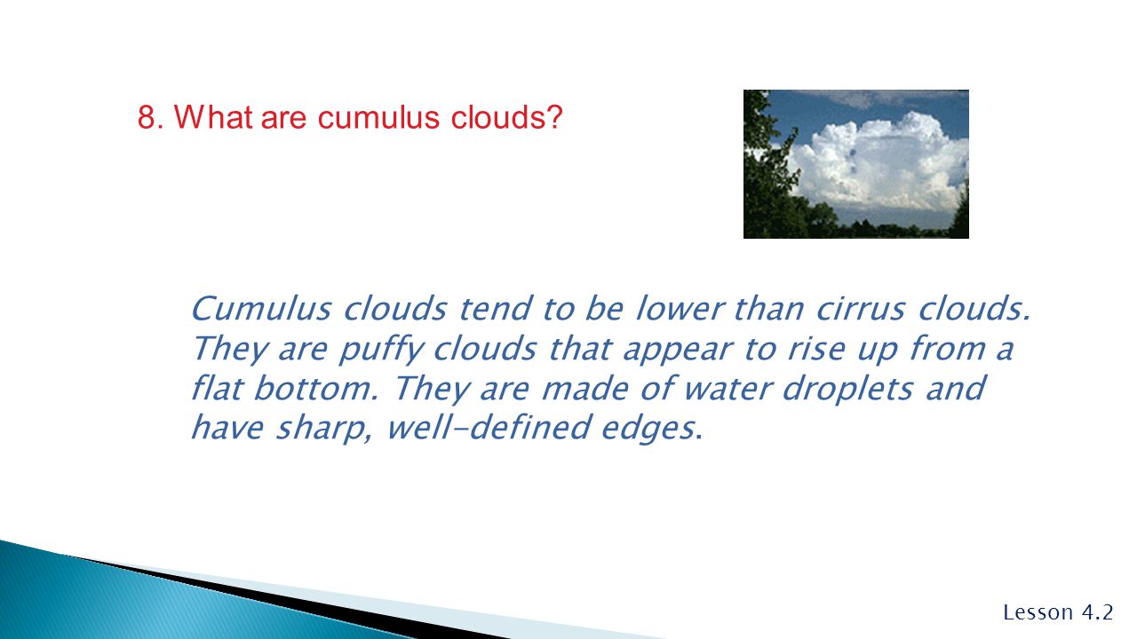 8. What are cumulus clouds