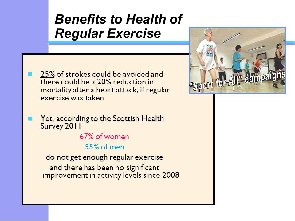 Benefits to Health of Regular Exercise