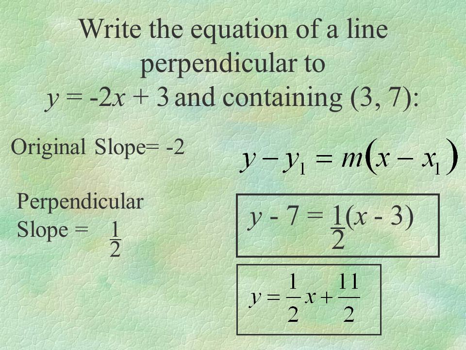 Write the equation of a line perpendicular to