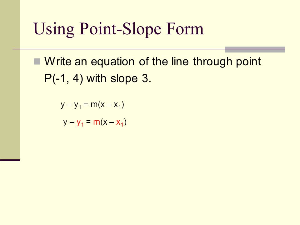 Using Point-Slope Form
