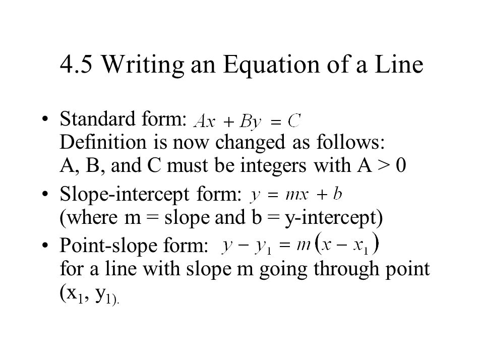 4.5 Writing an Equation of a Line