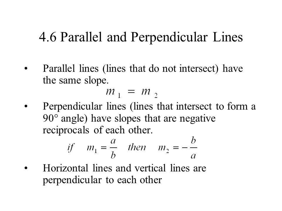 4.6 Parallel and Perpendicular Lines